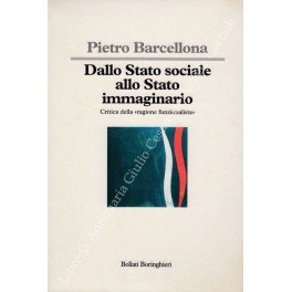 Dallo Stato sociale allo Stato immaginario. Critica della ragione funzionalista