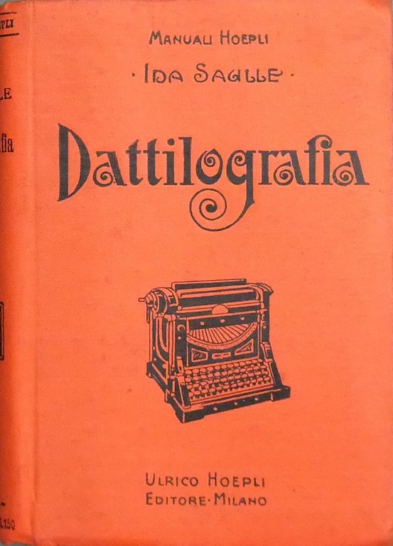 Dattilografia. Manuale teorico pratico di scrittura a macchina col doppio … | Immagine Gallery 2
