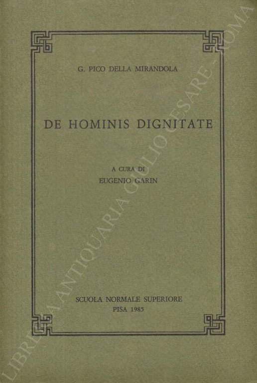 De hominis dignitate. A cura di Eugenio Garin | Immagine Gallery 2