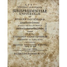 De iure civili dissertationes varie. Stephanus Christophorus Harpprecht: Specimen Analogicum …