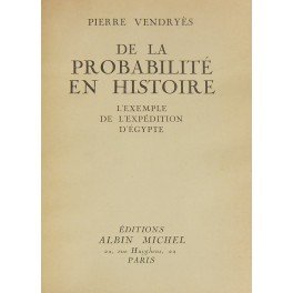 De la probabilite en histoire. L'exemple de l'expedition d'Egypte