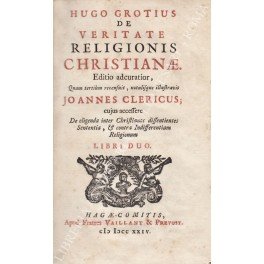 De veritate religionis christianae. Editio adcuratior, quam tertium recensuit, notulisque …