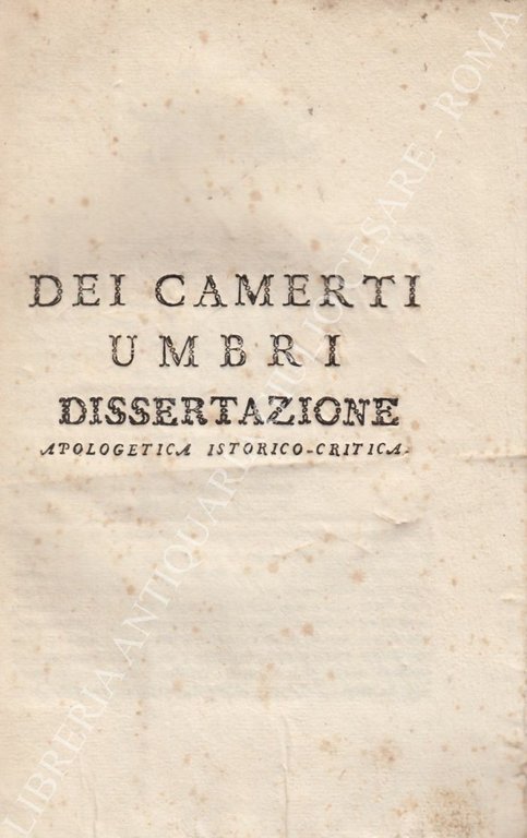 Dei Camerti umbri, dissertazione apologetica istorico critica | Immagine Gallery 2