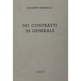 Dei contratti in generale. (Artt. 1321-1469)