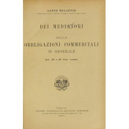 Dei mediatori. Delle obbligazioni commerciali in generale. (Art. 29-58)