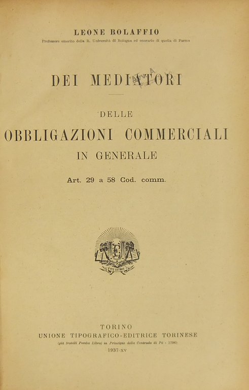 Dei mediatori. Delle obbligazioni commerciali in generale. (Art. 29-58) | Immagine Gallery 2