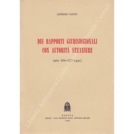 Dei rapporti giurisdizionali con autorità straniere (artt. 656-675 c.p.p.)