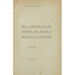 Del concorso di più persone nel reato e dei delitti …