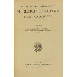 Del contratto di contocorrente. Del mandato commerciale. Della commissione (Art. …