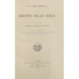 Del diritto delle acque. Vol. II - Delle servitù legali