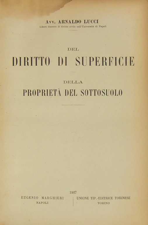 Del diritto di superficie. Della proprietà del sottosuolo | Immagine Gallery 2