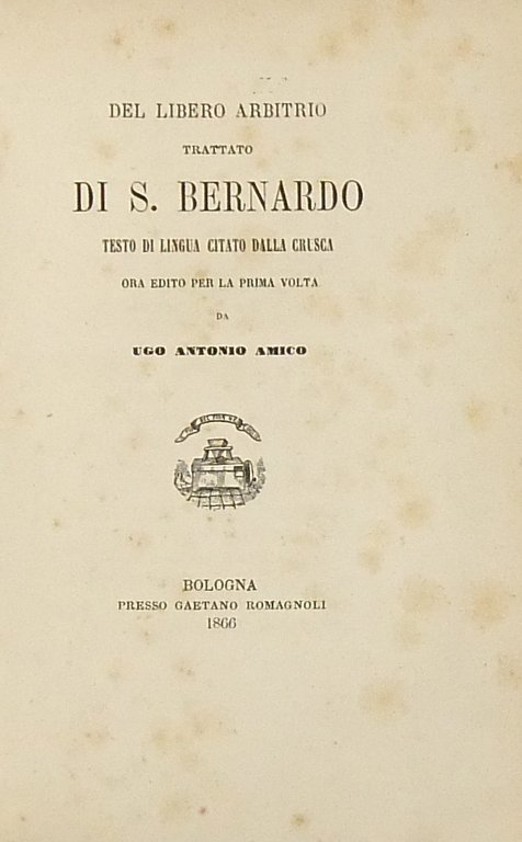 Del libero arbitrio. Trattato di S. Bernardo. Testo di lingua … | Immagine Gallery 2