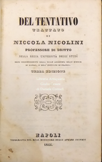 Del tentativo. Trattato. UNITO A: Discorso pronunziato da. Napoli, 1831, … | Immagine Gallery 2