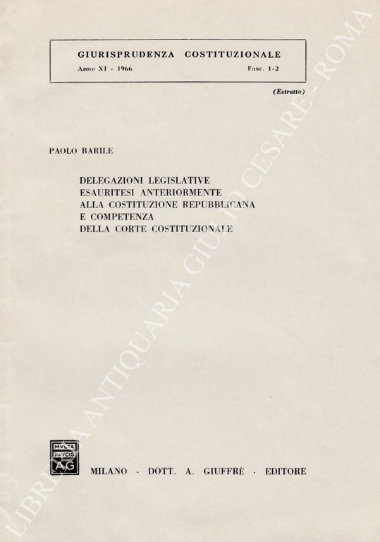 Delegazioni legislative esauritesi anteriormente alla Costituzione Repubblicana e competenza della … | Immagine Gallery 2