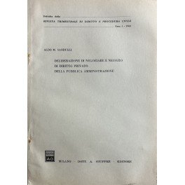 Deliberazione di negoziare e negozio di diritto privato della pubblica …