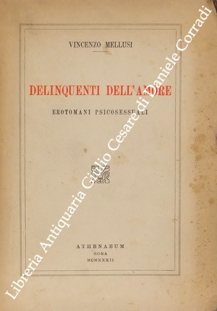 Delinquenti dell'amore. Erotomani psicosessuali | Immagine Gallery 2