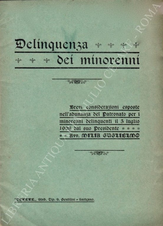 Delinquenza dei minorenni. Brevi considerazioni esposte nell'adunanza del Patronato per … | Immagine Gallery 2