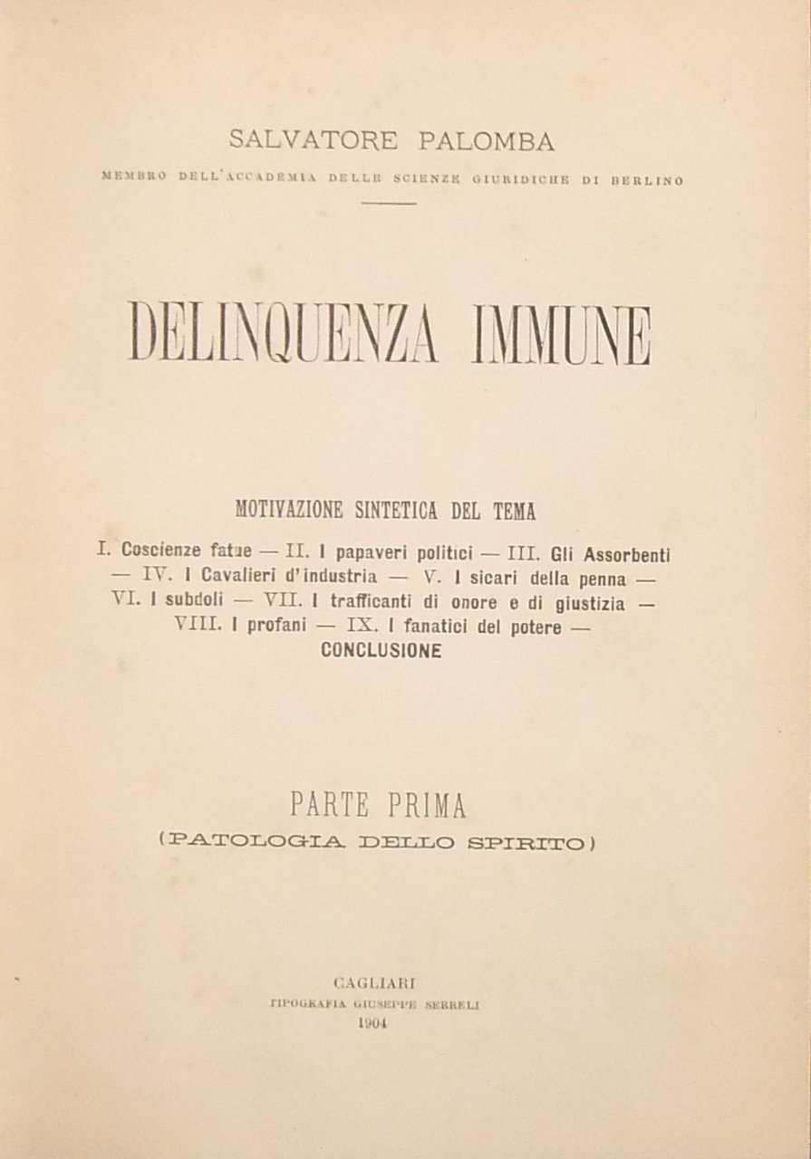 Delinquenza immune. Motivazione sintetica del tema. Parte prima - Patologia … | Immagine principale