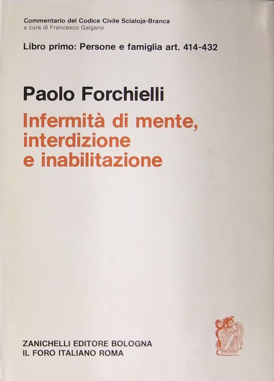 Dell'infermità di mente dell'interdizione e dell'inabilitazione. Art. 414-432 | Immagine Gallery 2