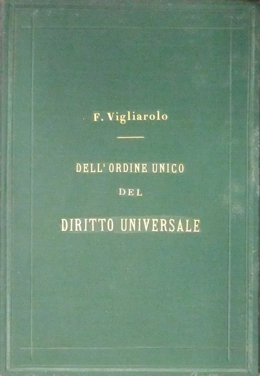 Dell'ordine unico del dritto universale. Prolusione a un corso di … | Immagine Gallery 2