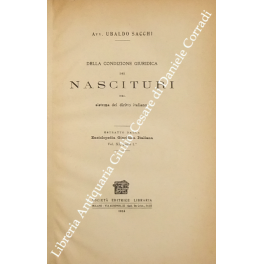 Della condizione giuridica dei nascituri nel sistema del diritto italiano