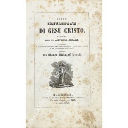 Della imitazione di Gesu Cristo versione per P. Antonio Cesari; …