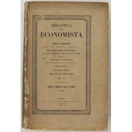 Della libertà del lavoro (Dunoyer). Delle attribuzioni razionali delle pubblica …
