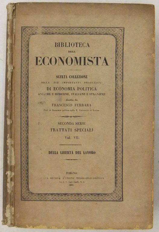 Della libertà del lavoro (Dunoyer). Delle attribuzioni razionali delle pubblica … | Immagine Gallery 2