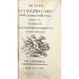 Della natura delle cose libri VI di Tito Lucrezio Caro …