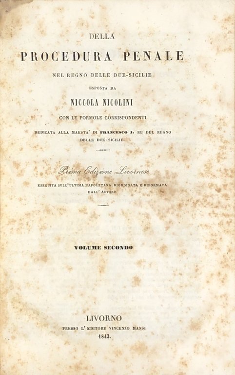 Della procedura penale nel Regno delle Due Sicilie. Esposta con … | Immagine Gallery 2