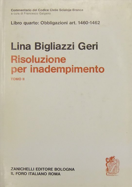 Della risoluzione per inadempimento. Tomo II - Art. 1460-1462 | Immagine Gallery 2
