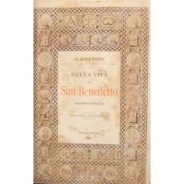 Della vita di San Benedetto. Discorso storico. Edizione illustrata | Immagine principale