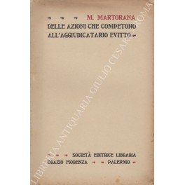 Delle azioni che competono all'aggiudicatario evitto