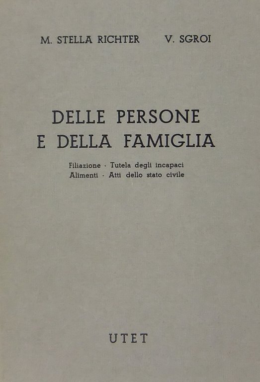 Delle persone e della famiglia - Filiazione. Tutela degli incapaci. … | Immagine Gallery 2