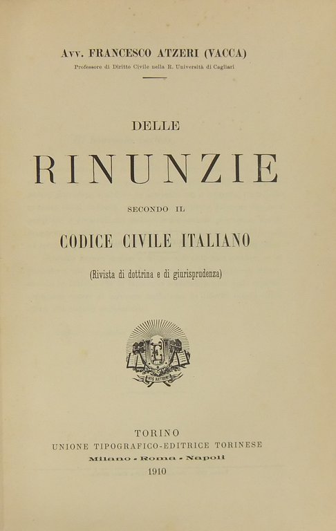 Delle rinunzie secondo il Codice civile italiano. (Rivista di dottrina … | Immagine Gallery 3