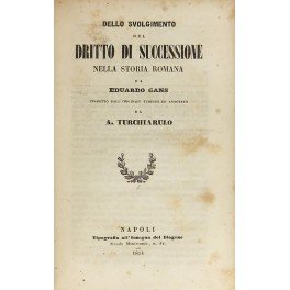 Dello svolgimento del dritto di successione nella storia romana da …