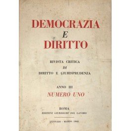 Democrazia e diritto. Rivista Critica di Diritto e Giurisprudenza - …