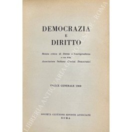 Democrazia e diritto. Rivista critica di Diritto e Giurisprudenza a …