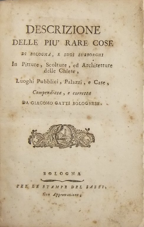 Descrizione delle piu' rare cose di Bologna, e suoi subborghi … | Immagine Gallery 2