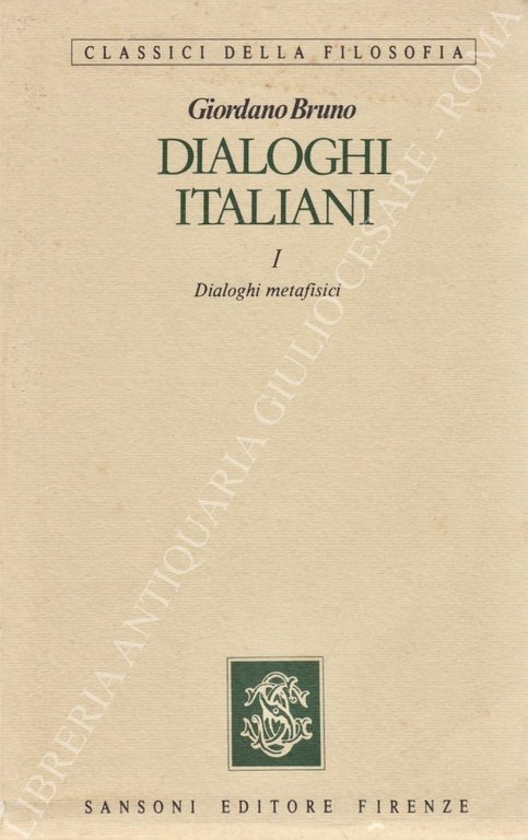 Dialoghi italiani. Vol. I - Dialoghi metafisici. Vol. II - … | Immagine Gallery 2