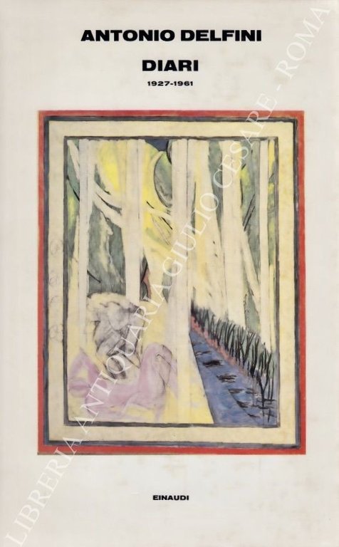 Diari 1927-1961. A cura di Giovanna Delfini e Natalia Ginzburg. … | Immagine Gallery 2