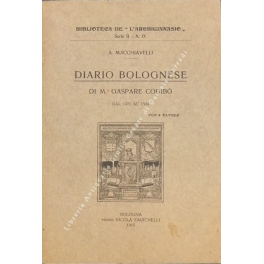 Diario bolognese di M. Gaspare Codibò dal 1471 al 1504