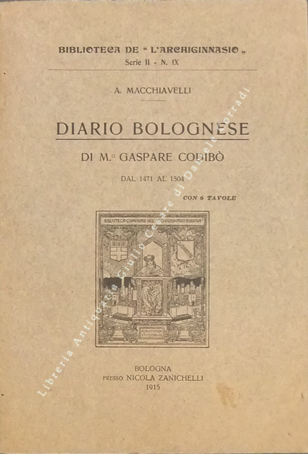 Diario bolognese di M. Gaspare Codibò dal 1471 al 1504 | Immagine Gallery 2