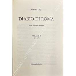 Diario di Roma. Vol. I - 1608-1644. Vol. II - …