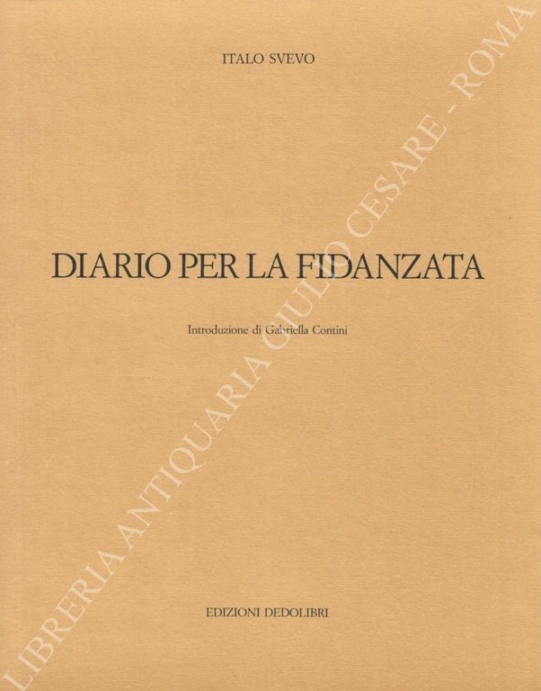 Diario per la fidanzata. Introduzione di Gabriella Contini. UNITO A: … | Immagine Gallery 2