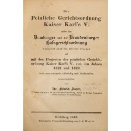 Die peinliche gerichtsordnung Kaiser Karl's V nebst der bamberger und …