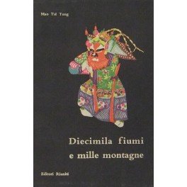 Diecimila fiumi e mille montagne | Immagine Gallery 1