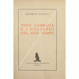Dino Campana e i goliardi del suo tempo (1911-1914). Autografi …