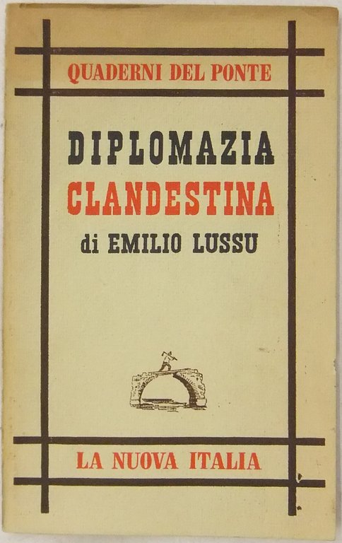 Diplomazia clandestina (14 giugno 1940 - 25 luglio 1943) | Immagine Gallery 2