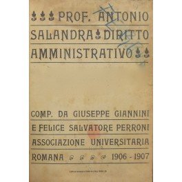 Diritto amministrativo. Lezioni compilate da Giuseppe Giannini e Felice Salvatore …